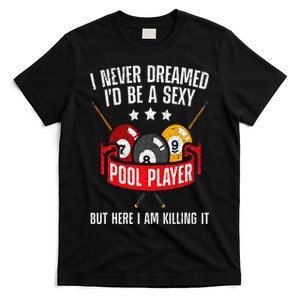 Cool Pool Player Design For  Pool Billiards Player T-Shirt