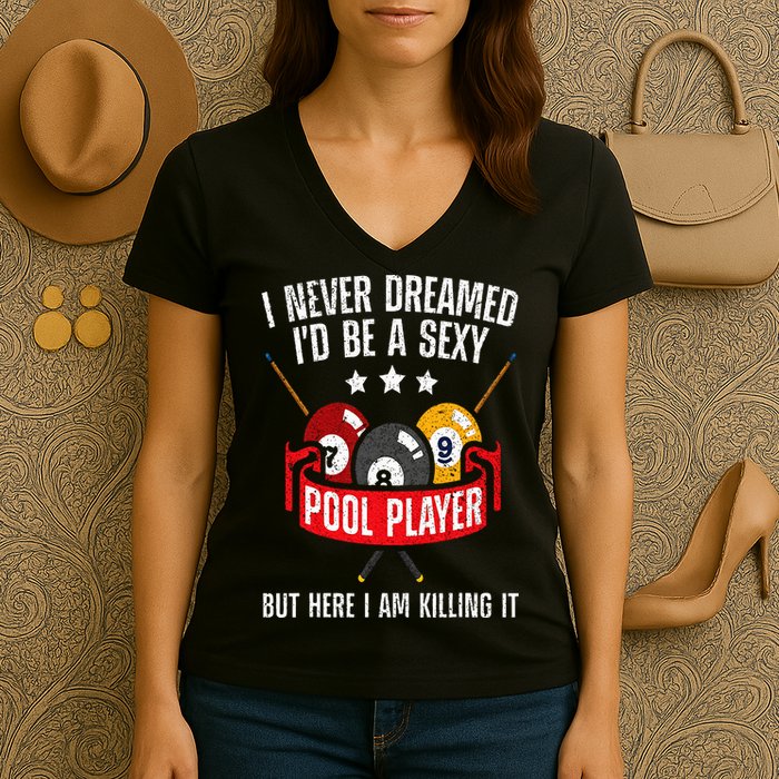 Cool Pool Player Design For  Pool Billiards Player Women's V-Neck T-Shirt