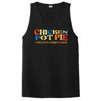 Chicken Pot Pie Three Of My Favorite Funny PosiCharge Competitor Tank