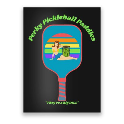 Cute Perky Pickleball Paddle with PinUp Poster