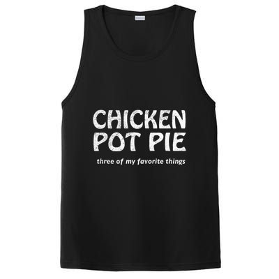 Chicken Pot Pie Three Of My Favorite Things By Yoratees PosiCharge Competitor Tank