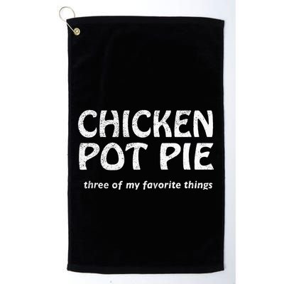 Chicken Pot Pie Three Of My Favorite Things By Yoratees Golf Towel