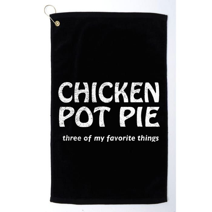 Chicken Pot Pie Three Of My Favorite Things By Yoratees Golf Towel