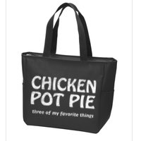 Chicken Pot Pie Three Of My Favorite Things By Yoratees Zip Tote Bag