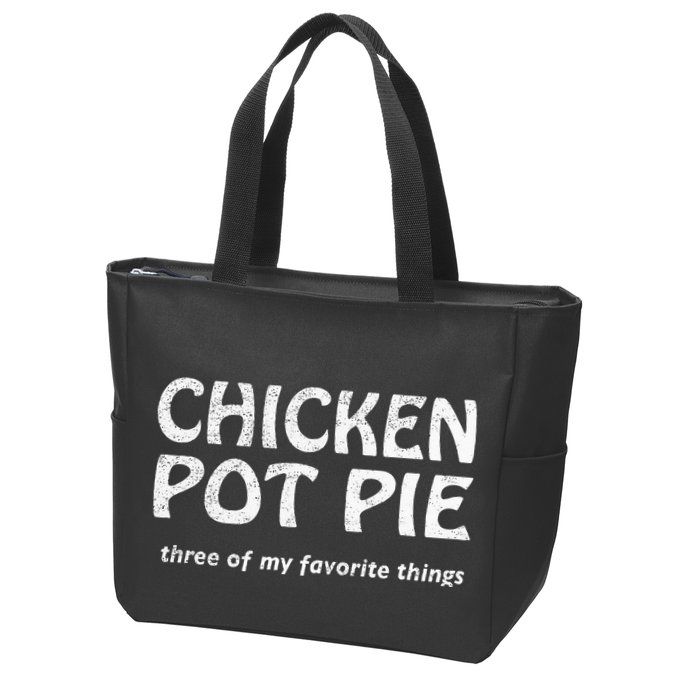 Chicken Pot Pie Three Of My Favorite Things By Yoratees Zip Tote Bag