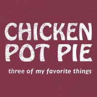 Chicken Pot Pie Three Of My Favorite Things By Yoratees 16oz Travel Tumbler