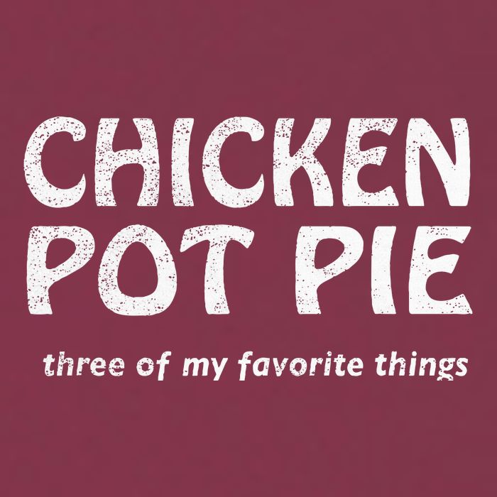 Chicken Pot Pie Three Of My Favorite Things By Yoratees 16oz Travel Tumbler
