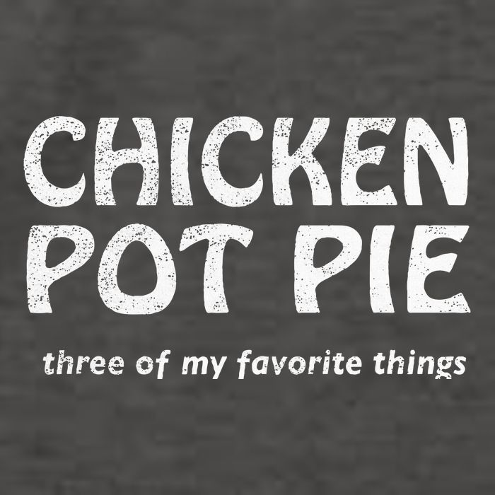 Chicken Pot Pie Three Of My Favorite Things By Yoratees Vector Backpack
