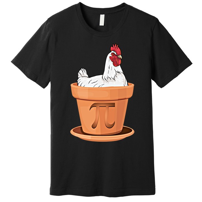 Chicken Pot Pi Day Funny Math Teacher Student Hen Pie Gift Premium T-Shirt