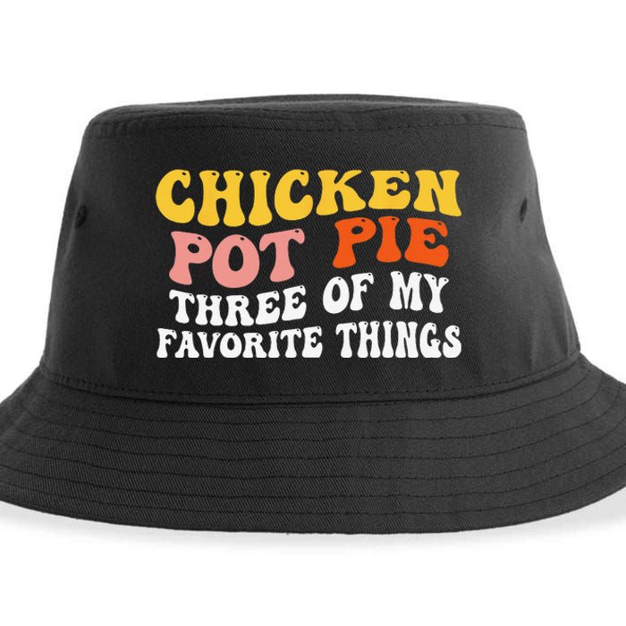 Chicken Pot Pie Three Of My Favorite Things Funny Pot Pie Sustainable Bucket Hat