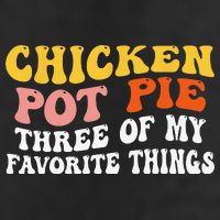 Chicken Pot Pie Three Of My Favorite Things Funny Pot Pie Knit Cap Winter Beanie