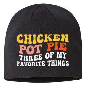 Chicken Pot Pie Three Of My Favorite Things Funny Pot Pie Sustainable Beanie