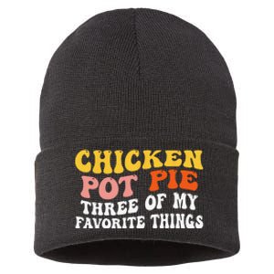 Chicken Pot Pie Three Of My Favorite Things Funny Pot Pie Sustainable Knit Beanie