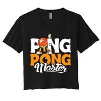 Cool Ping Pong Master For Table Tennis And Ping Pong Cool Gift Crop Top