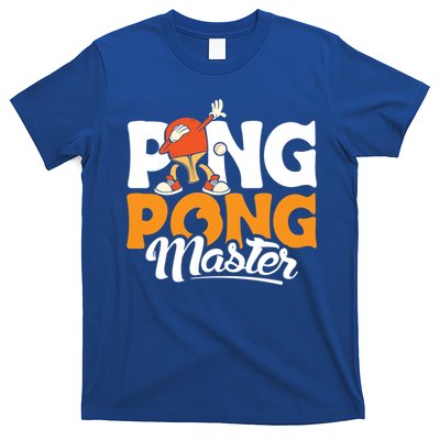 Cool Ping Pong Master For Table Tennis And Ping Pong Cool Gift T-Shirt