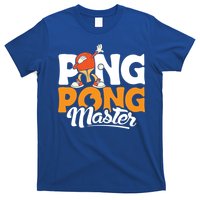 Cool Ping Pong Master For Table Tennis And Ping Pong Cool Gift T-Shirt