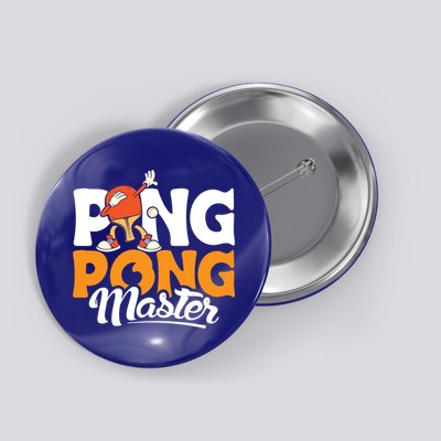 Cool Ping Pong Master For Table Tennis And Ping Pong Cool Gift Button