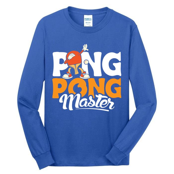 Cool Ping Pong Master For Table Tennis And Ping Pong Cool Gift Tall Long Sleeve T-Shirt