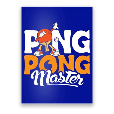 Cool Ping Pong Master For Table Tennis And Ping Pong Cool Gift Poster