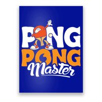 Cool Ping Pong Master For Table Tennis And Ping Pong Cool Gift Poster