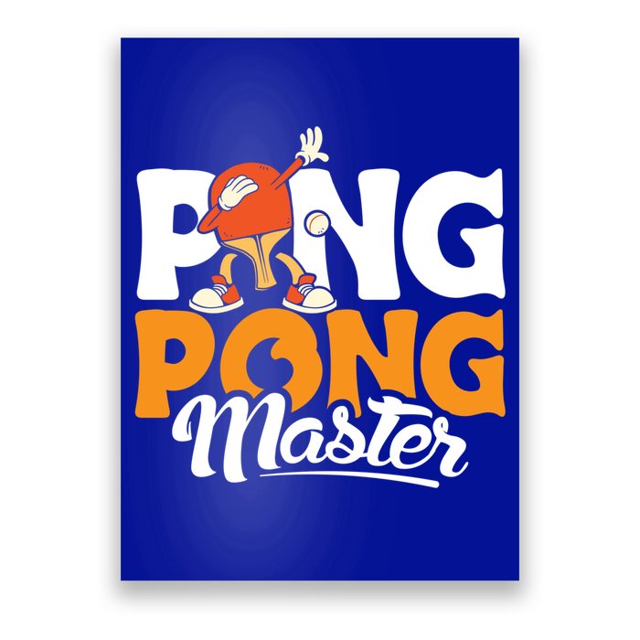 Cool Ping Pong Master For Table Tennis And Ping Pong Cool Gift Poster
