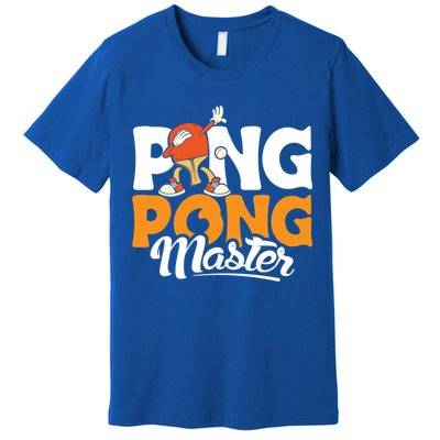 Cool Ping Pong Master For Table Tennis And Ping Pong Cool Gift Premium T-Shirt
