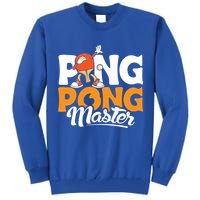 Cool Ping Pong Master For Table Tennis And Ping Pong Cool Gift Tall Sweatshirt