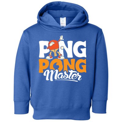 Cool Ping Pong Master For Table Tennis And Ping Pong Cool Gift Toddler Hoodie