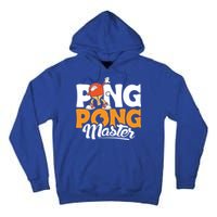 Cool Ping Pong Master For Table Tennis And Ping Pong Cool Gift Tall Hoodie