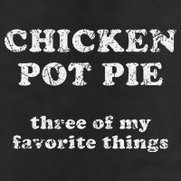 Chicken Pot Pie Three Of My Favorite Things Trucker Hat