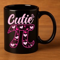 Cutie Pie Pi Day 3.14 Math Teachers Students Women Girl 11oz C Handle Ceramic Mug