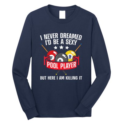 Cool Pool Player Billiards Play Best Gifts Funny Sport Long Sleeve Shirt