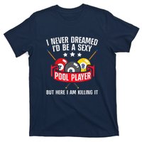 Cool Pool Player Billiards Play Best Gifts Funny Sport T-Shirt