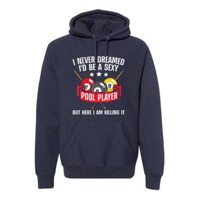 Cool Pool Player Billiards Play Best Gifts Funny Sport Premium Hoodie