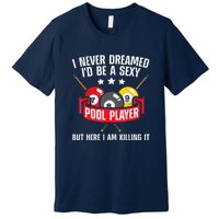 Cool Pool Player Billiards Play Best Gifts Funny Sport Premium T-Shirt