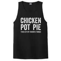 Chicken Pot Pie Three Of My Favorite Funny PosiCharge Competitor Tank