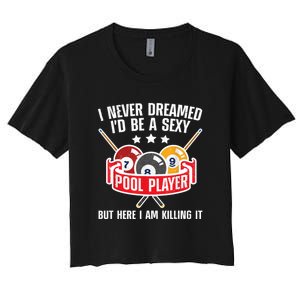 Cool Pool Player Design For Men Women Pool Billiards Player Women's Crop Top Tee