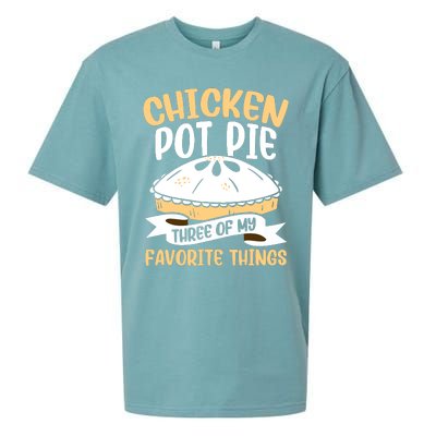 Chicken Pot Pie Three Of My Favorite Things Foodie Eating Sueded Cloud Jersey T-Shirt