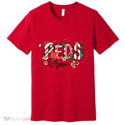 Christmas Peds Pediatrics Holiday Season Premium T-Shirt