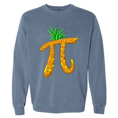 Cool Pi Pineapple Day Funny Mathematics Professor Fruit Gift Garment-Dyed Sweatshirt