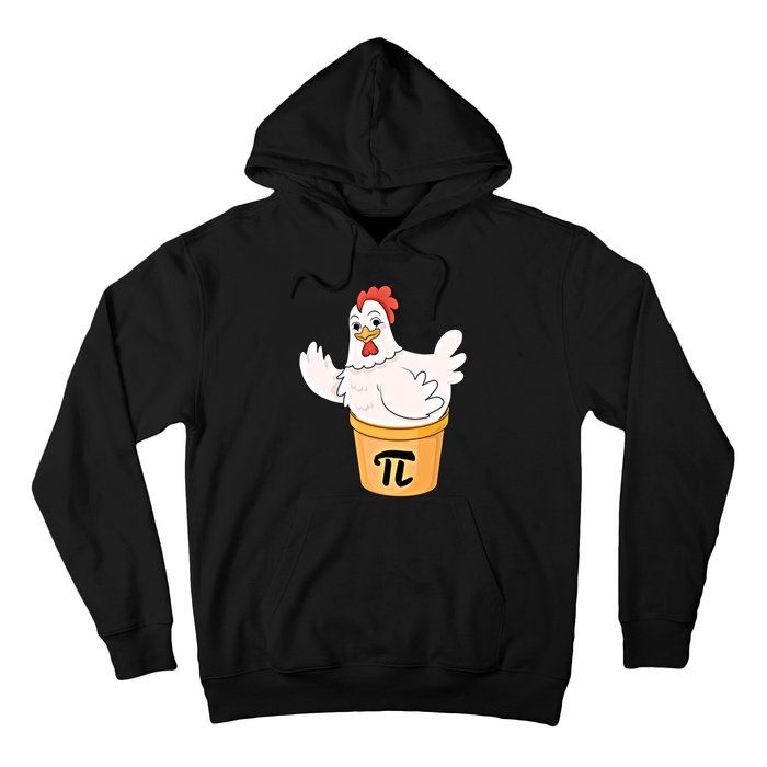 Chicken Pot Pie Funny Math Pi Day Funny Cute Food Lovers Cool Gift Hoodie