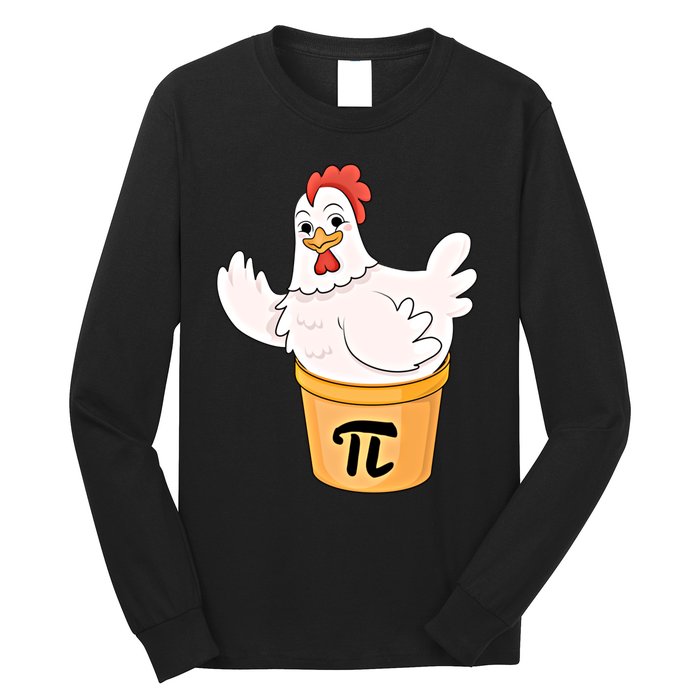 Chicken Pot Pie Funny Math Pi Day Funny Cute Food Lovers Cool Gift Long Sleeve Shirt