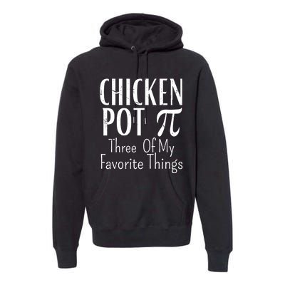 Chicken Pot Pie Funny Math Pun Chicken Pot Pi Day Gift Premium Hoodie