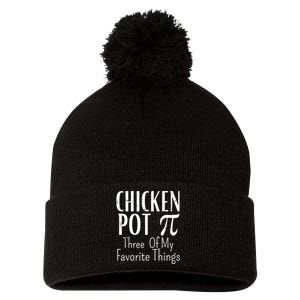 Chicken Pot Pie Funny Math Pun Chicken Pot Pi Day Gift Pom Pom 12in Knit Beanie