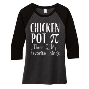 Chicken Pot Pie Funny Math Pun Chicken Pot Pi Day Gift Women's Tri-Blend 3/4-Sleeve Raglan Shirt