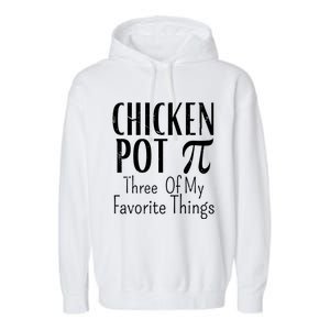 Chicken Pot Pie Funny Math Pun Chicken Pot Pi Day Gift Garment-Dyed Fleece Hoodie