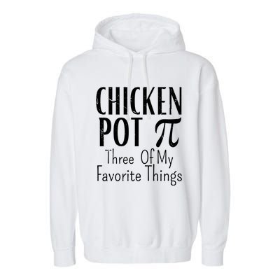 Chicken Pot Pie Funny Math Pun Chicken Pot Pi Day Gift Garment-Dyed Fleece Hoodie