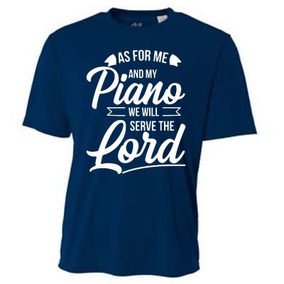 Christian Piano Player Design Serve The Lord Pianist Gift Cooling Performance Crew T-Shirt