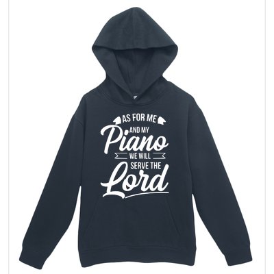 Christian Piano Player Design Serve The Lord Pianist Gift Urban Pullover Hoodie