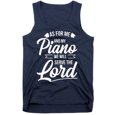 Christian Piano Player Design Serve The Lord Pianist Gift Tank Top